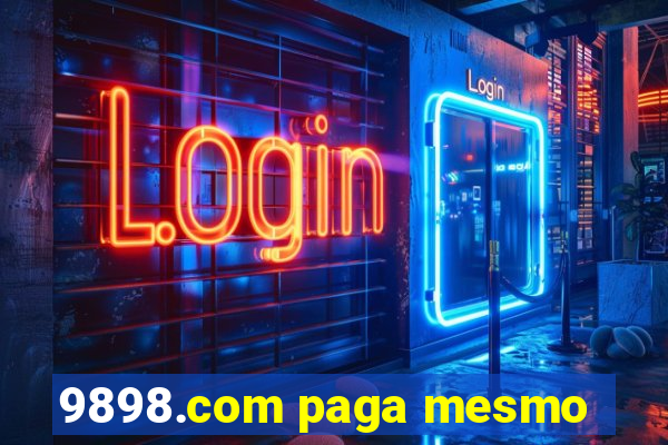 9898.com paga mesmo